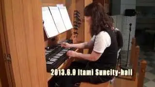 J.S.バッハ　　主よ、人の望みの喜びよ BWV147　　パイプオルガン　瀬尾千絵
