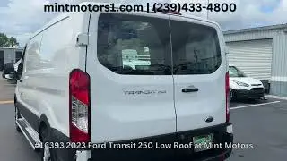Low Mileage 2023 Ford Transit 250 Low Roof | Mint Motors Fort Myers