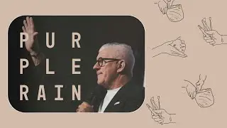 Purple Rain | Pastor Michael Murphy