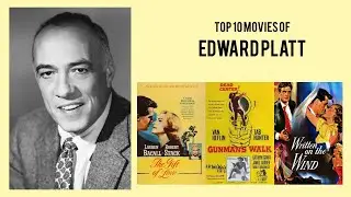 Edward Platt Top 10 Movies of Edward Platt| Best 10 Movies of Edward Platt