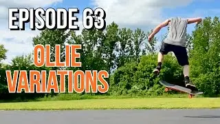 The Ollie Episode| Ollie Variations| Episode 63| SSJ Meta Skateboarding| June 2021|