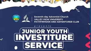 Valley View University Church  - Junior Youth Investiture Service