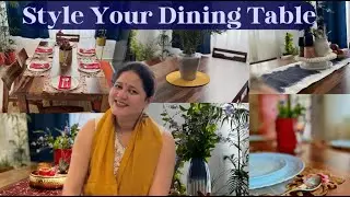 Style Your Dining Table | How to Style your Dining Table | Dining Table Styling Ideas | Dining Table