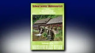STE 295 Schwarzw&auml;lder M&uuml;hlenmarsch