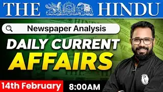 14 FEBRUARY Current Affairs | The Hindu Analysis | Current Affairs Today | PW OnlyIAS