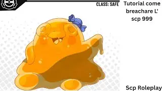 Tutorial come breachare L' scp 999