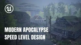 Modern Apocalypse | UE4 Speed Level Design