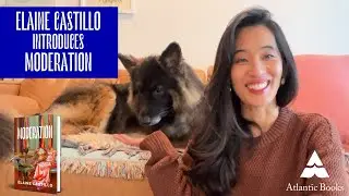 Elaine Castillo introduces her new novel, Moderation