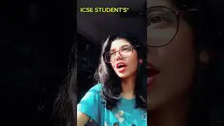 #funny #reels #icse #cbsdaytime #stateboard