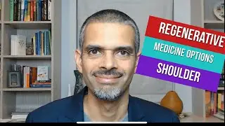 Shoulder Pain- Regenerative Medicine treatment options