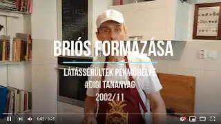 Briós formázása