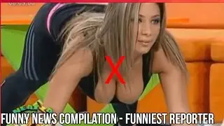 FUNNY NEWS COMPILATION - FUNNIEST REPORTER FAILS - BEST FAILS!  PART 1
