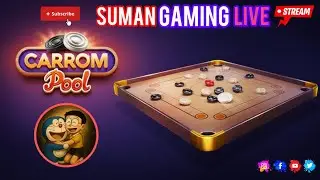 SUMAN=GAMING  is live!Pro Carrom Pool Gameplay &ndash; SUMAN GAMING Live
