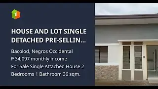 HOUSE AND LOT SINGLE DETACHED PRE-SELLING IN GRANADA