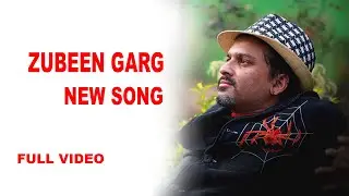 Zubeen Garg NEW SONG || FULL VIDEO || Bihu Wish || By Zubeen Garg