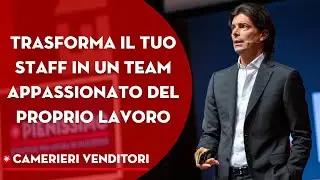 Camerieri di sala | Trasforma il tuo staff in un team appassionato del proprio lavoro