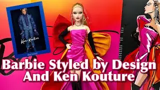 Barbie Styled by Design AND Ken Kouture Doll Reviews!
