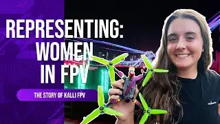 Kallifpv Shares Her FPV Racing Journey | FuturePlay