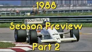 Turbos & Tantrums: 1988 Season Preview - Part 2