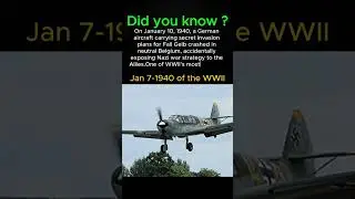 WWII 10 JAN 1940-The Plane Crash That Exposed Hitler&rsquo;s Invasion Plans 😳✈️