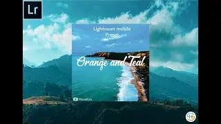 how to edit orange and teal preset lightroom mobile. Lightroom Mobile preset for Free download
