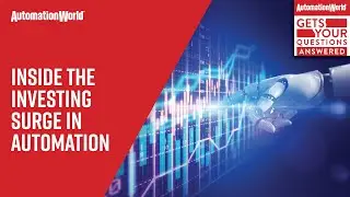 Inside the Investing Surge in Automation