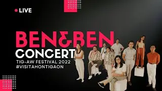 BEN & BEN: LIVE CONCERT IN PARTIDO 2022