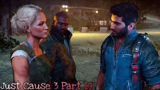JUST CAUSE 3 PART 19 &ldquo;Trapped&rdquo; (All Collectibles And Challenges In Prima And Costa Sud)