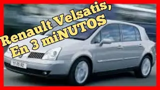 🚗🚗 Renault Velsatis, en 3 miNUTOS 🚗🚗