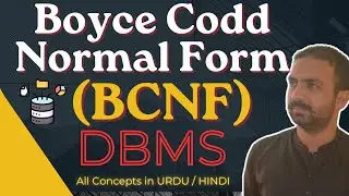 Lec-25: Boyce Codd Normal Form | BCNF | Normalization in DBMS