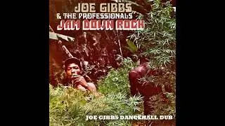 Joe Gibbs & The Professionals - Jam Down Rock (Joe Gibbs Dancehall Dub) (DBCD 2025) 