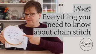 (Almost) Everything you need to know about chain stitch