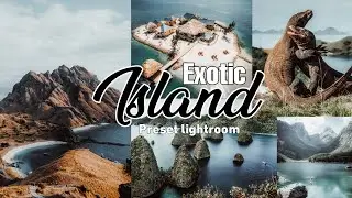 Preset Lightroom Terbaru 2021| tutorial lightroom | Exotic Island preset | Feey Tutorial