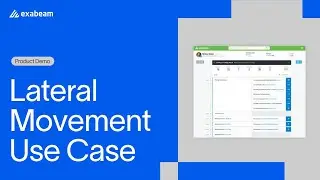 Exabeam Use Case: Lateral Movement