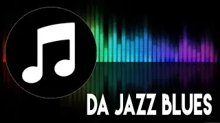 Free Music | Da Jazz Blues | Free Download