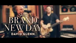 David Glenn | 'Brand New Day' (Official Music Video)