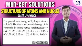 The ground state energy of hydrogen atom is -13.6 eV . The kinetic and potential | PGMN Solutions