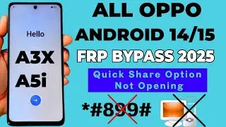 All Oppo Android 14/15 GOOGLE/FRP BYPASS 2025 (Without PC) - Quick Share Not Opening / a3x a3 a5i