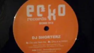 One In A Million - DJ Shorterz - Ecko Records (Side B)