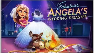 Прохождение &laquo;Fabulous Angela's: Wedding Disaster&raquo; 1-10 ур. 4 испытаний и уровень с 