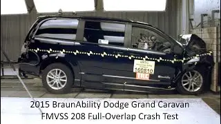2008-2020 BraunAbility Dodge Grand Caravan FMVSS 208 Full-Overlap Crash Test (30 Mph)