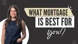 Home Financing 101: How to Choose the Right Mortgage Loan & Lender