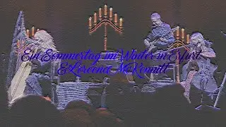 Ein Sommertag im Winter in Erfurt & Loreena McKennitt