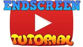 Endscreen/Abspann TUTORIAL - Endcard auf Youtube erstellen !
