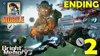 Bright Memory Infinite Mobile Gameplay Walkthrough Part 2 & Ending (iOS, Android)