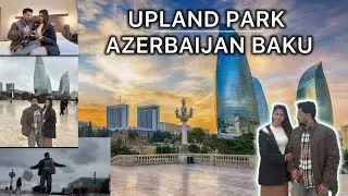 Day 2 | UPLAND PARK in Azerbaijan-Baku | part 4 | #dailyvlog #explorepage #travelvlog 