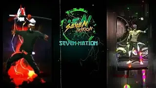 Seven Nation🐉⚠️ (Xml + Clip)