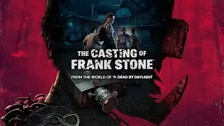 The Casting of Frank Stone Demo/Игра от Разработчиков DbD во вселенной DbD/После ОБНОВА в DbD.