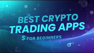 Best Crypto Trading Apps For Beginners | Forexbeginner.live