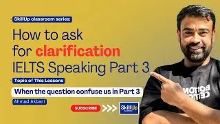 How to Ask for Clarification in IELTS Speaking Part 3 | Natural Phrases for When You&rsquo;re Confused